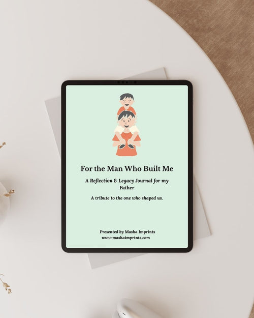 For the Man Who Built Me – A Guided Gratitude Journal